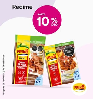 Friko Redime hasta 1O% DTO*